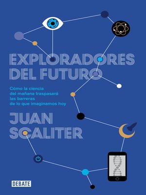 cover image of Exploradores del futuro
